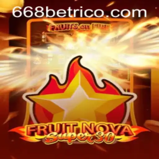 Exploring the Exciting World of FruitrNovaSupe30 and 668bet.com