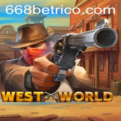 Exploring WestWorld: The Thrilling Adventure Game with 668bet.com
